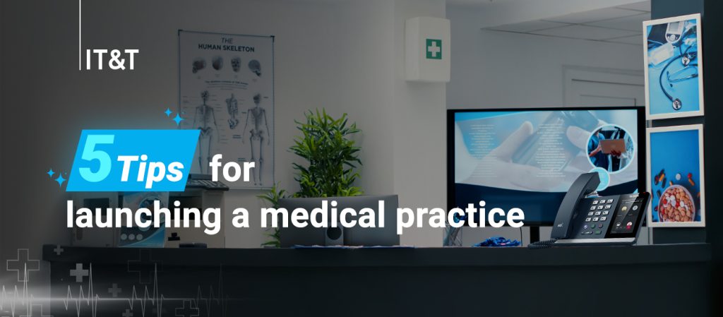 5 tips for launching a medical practice