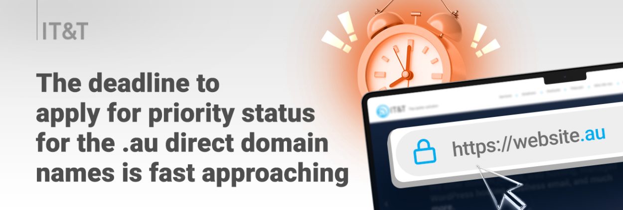 The deadline to apply for priority status for the .au direct domain names is fast approaching